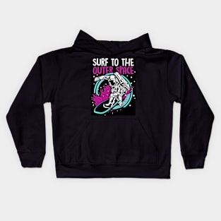 Surf to the Outer Space - Best Selling Kids Hoodie